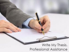 Write My Thesis. Professional Assistance